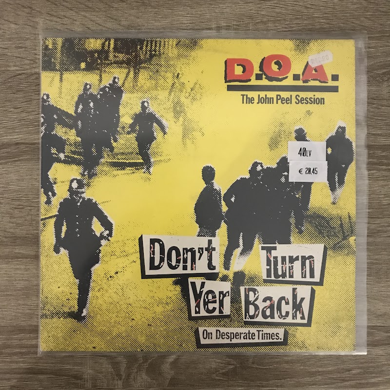 D.O.A. – Don`t Turn Yer Back