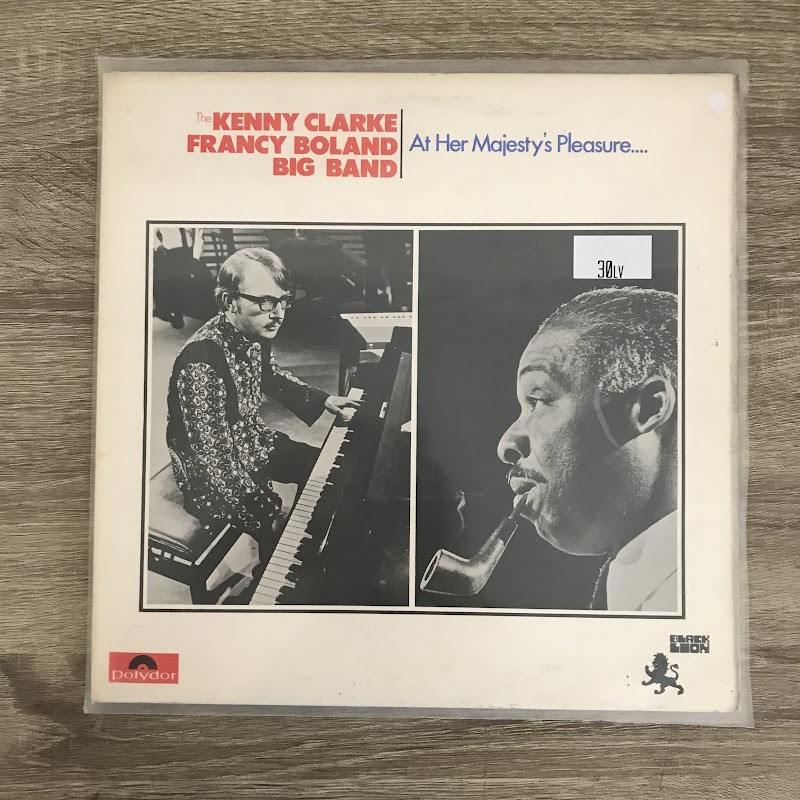 The Kenny Clarke Francy Boland Big Band – At Her Majesty's Pleasure....