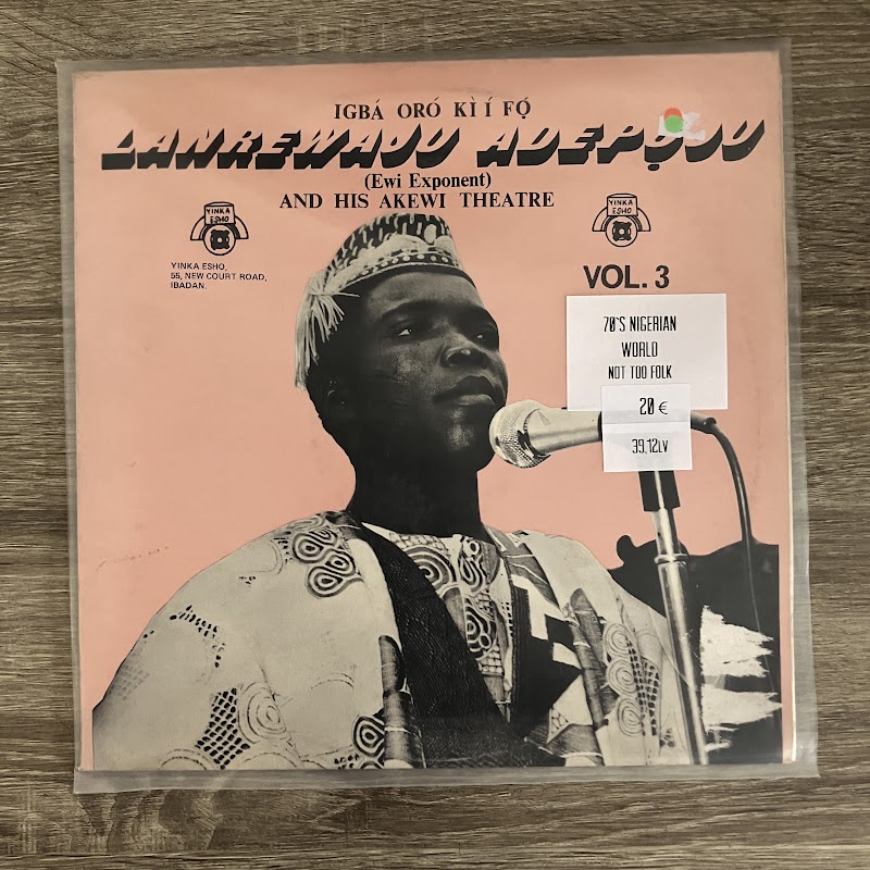 Lanrewaju Adepoju (Ewi Exponent) And His Akewi Theatre – Vol. 3 Igba Oro Ki I Fo