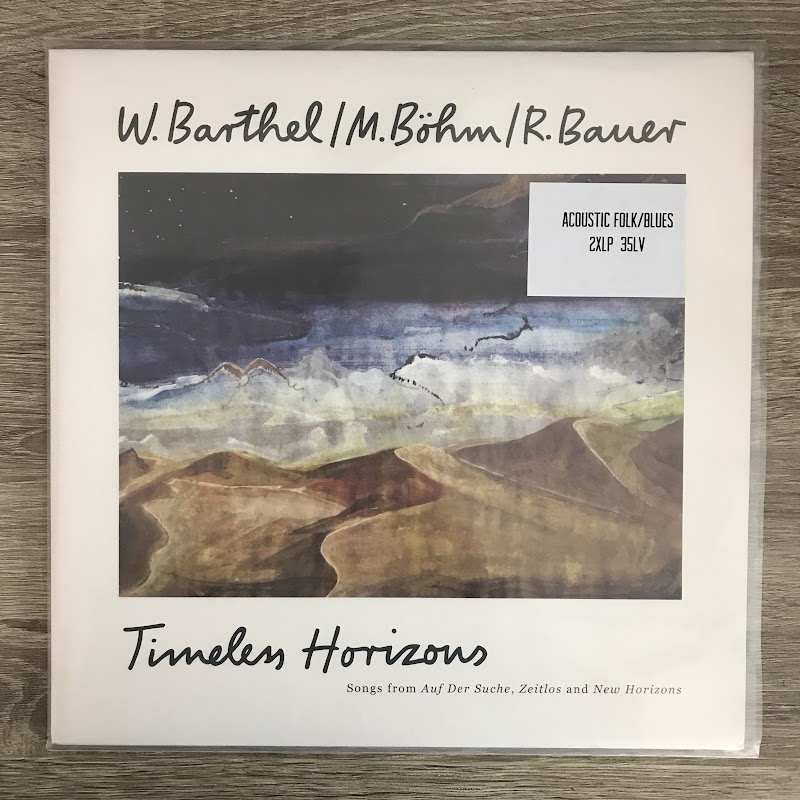W. Barthel, M. Böhm,  R. Bauer – Timeless Horizons