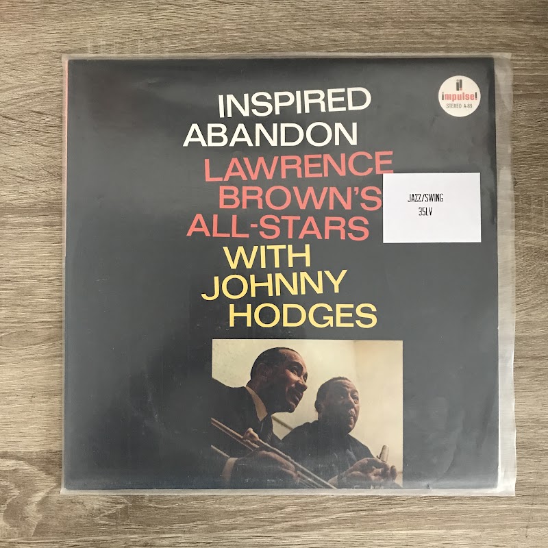 Lawrence Brown's All-Stars With Johnny Hodges – Inspired Abandon