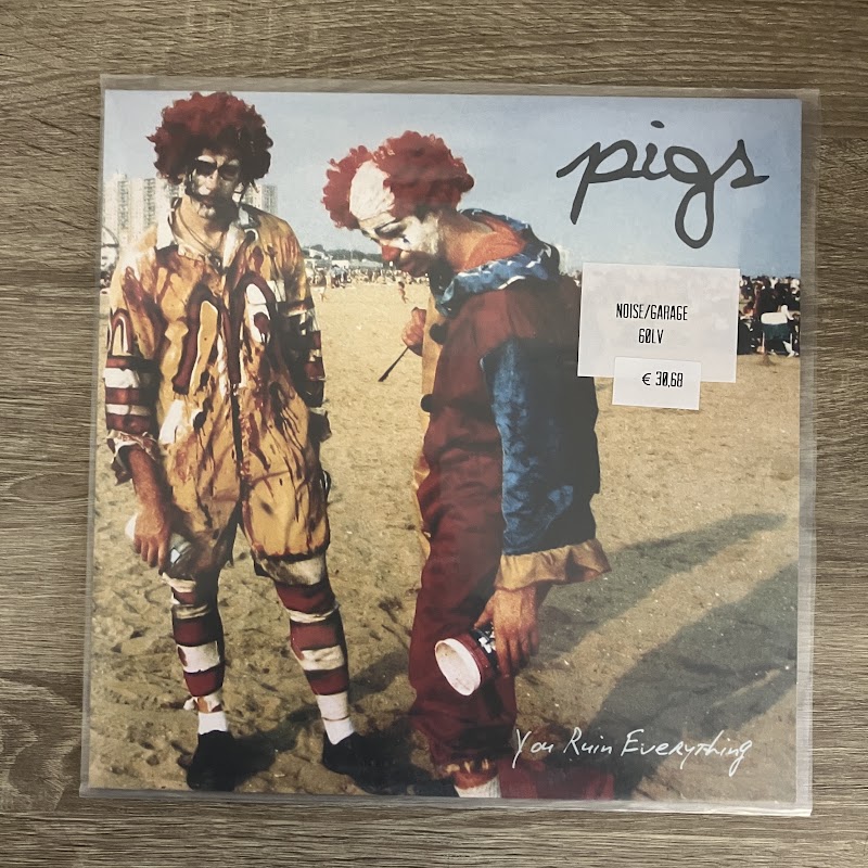 Pigs – You Ruin Everything