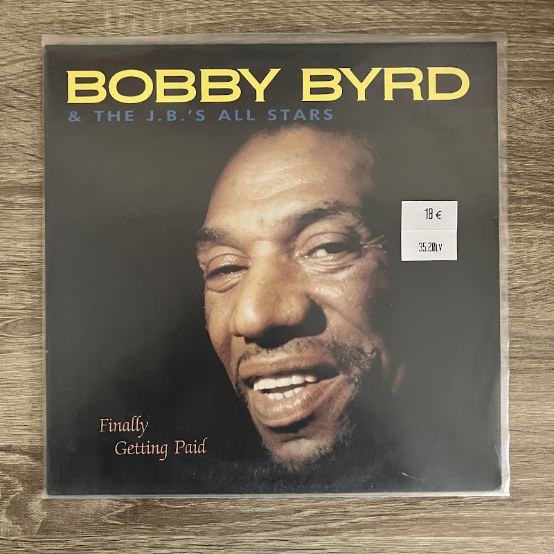 Bobby Byrd & The J.B`s All Stars – Finally Getting Payed