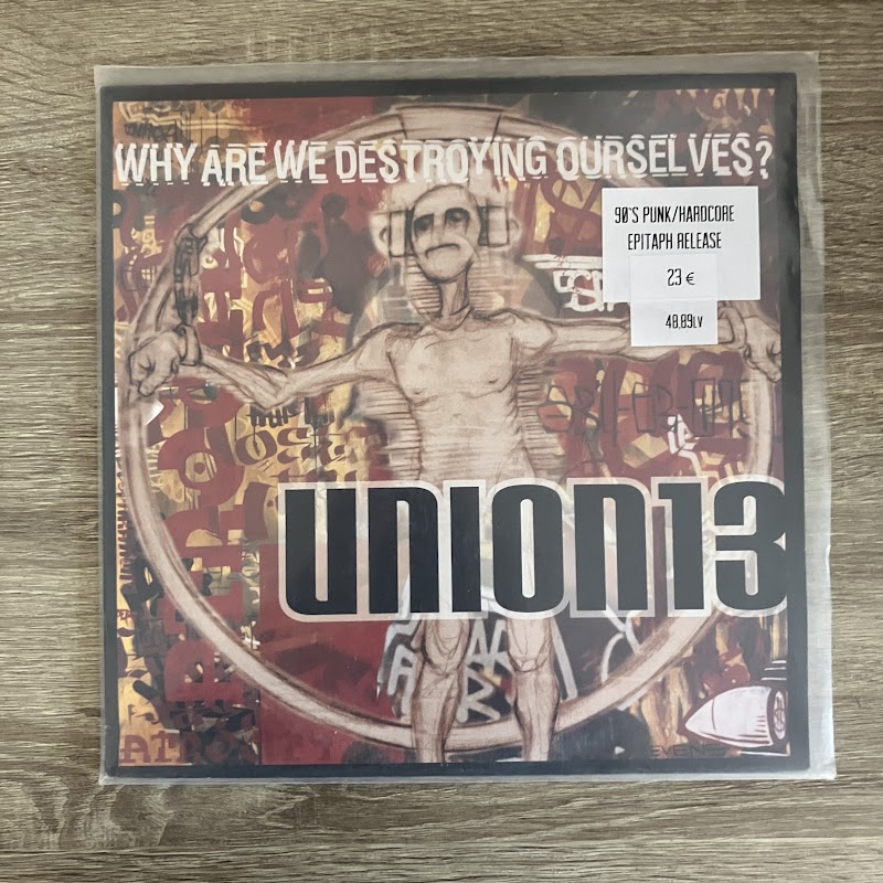 Union 13 – Why Are We Destroying Ourselves