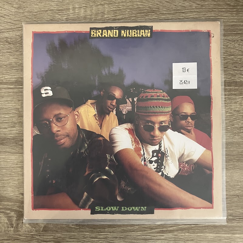 Brand Nubian – Slow Down