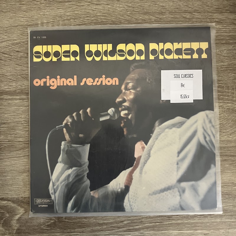 Wilson Pickett – Super Wilson Pickett - Original Session