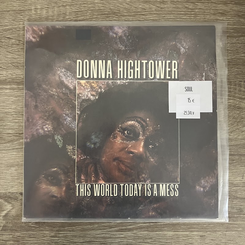 Donna Hightower – The World Today Is A Mess