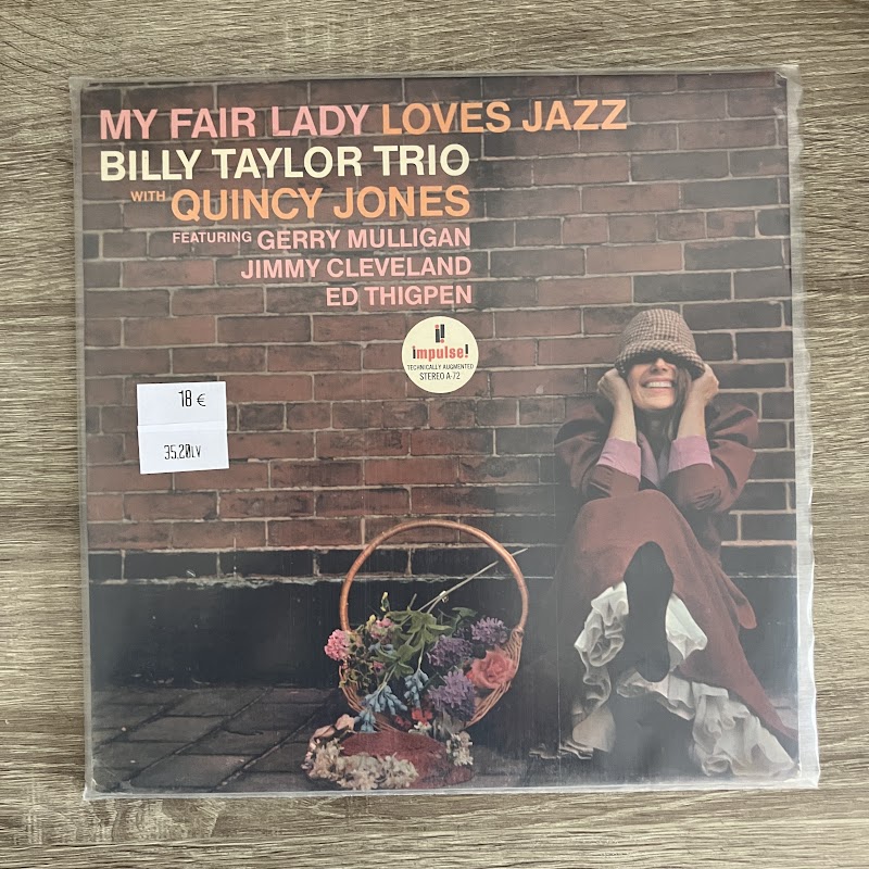 Billy Taylor Trio With Quincy Jones – My Fair Lady Loves Jazz
